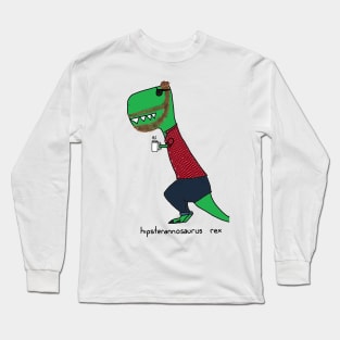 hipsterannosaurus rex Long Sleeve T-Shirt